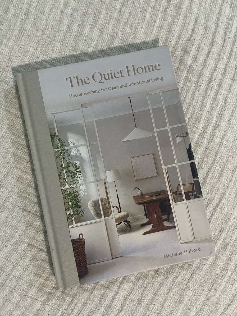 The Quiet Home book by Michelle Halford